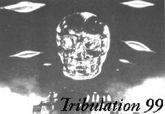 Szene aus 'Tribulation 99'